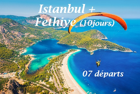 Istanbul Fethiye Dalaman (10jours)